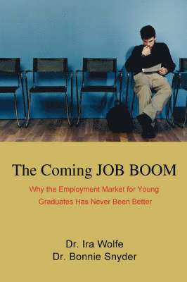 bokomslag The Coming JOB BOOM