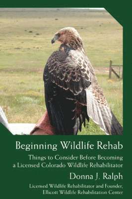 Beginning Wildlife Rehab 1