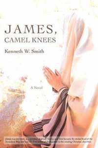bokomslag James, Camel Knees