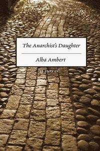 bokomslag The Anarchist's Daughter