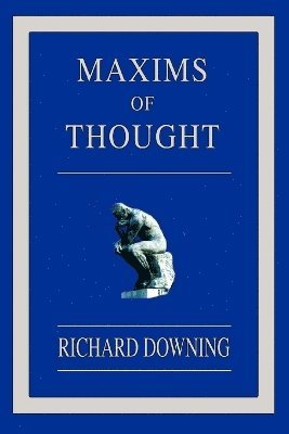 Maxims of Thought 1