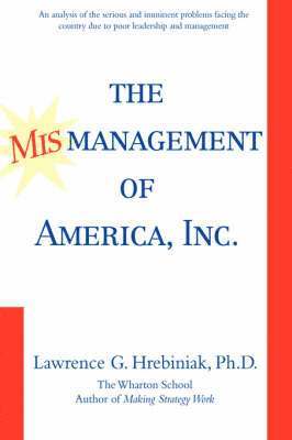 bokomslag Mismanagement of America, Inc.