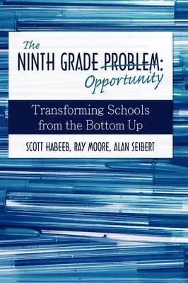 Scott Habeeb - Ninth Grade Opportunity, Häftad
