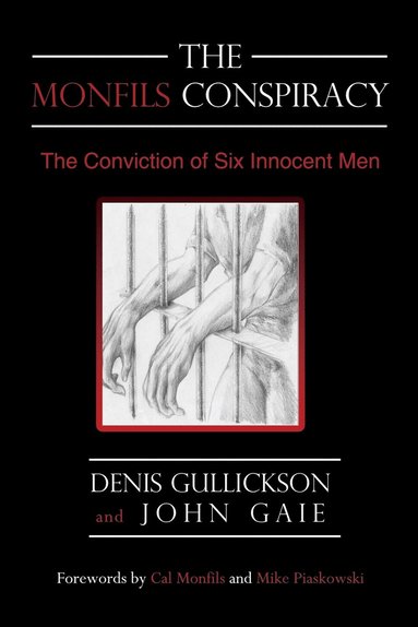 Denis Gullickson, John Gaie - Monfils Conspiracy, Häftad