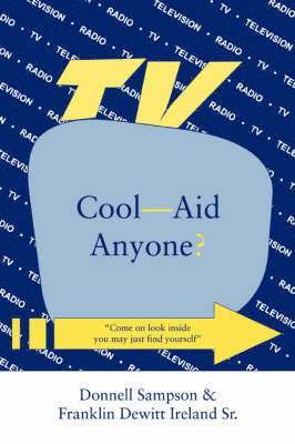 Cool--Aid Anyone? 1