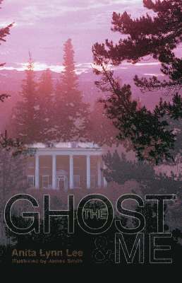 Anita Lynn Lee - Ghost and Me, Häftad