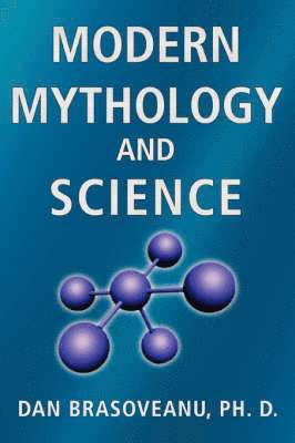 Modern Mythology and Science 1