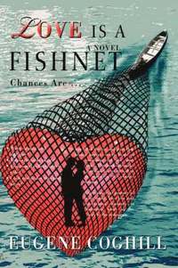 bokomslag Love Is a Fishnet