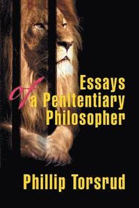 bokomslag Essays of a Penitentiary Philosopher