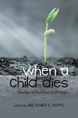 When a Child Dies 1