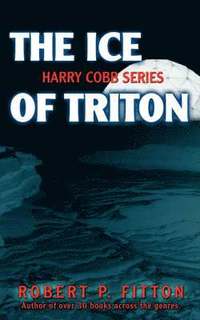 bokomslag The Ice of Triton