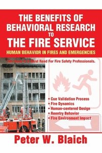 bokomslag The Benefits of Behavioral Research to the Fire Service