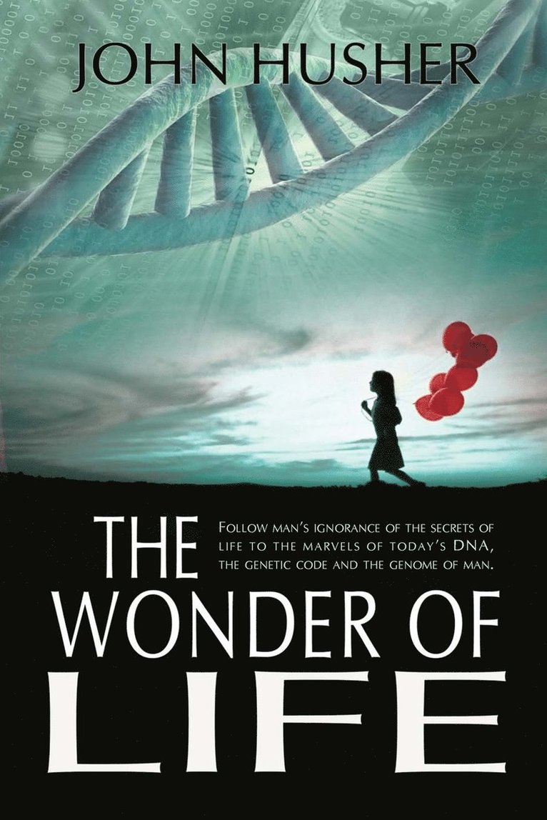 The Wonder of Life 1