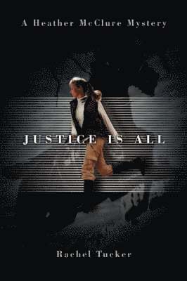 bokomslag Justice Is All