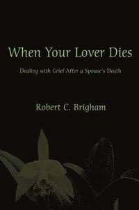 bokomslag When Your Lover Dies