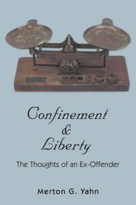 Confinement & Liberty 1