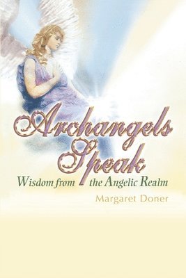 bokomslag Archangels Speak