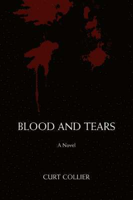 bokomslag Blood and Tears