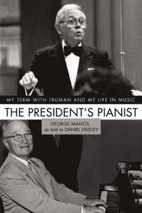 bokomslag The President's Pianist