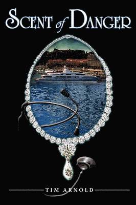 Tim Arnold - Scent of Danger, Inbunden