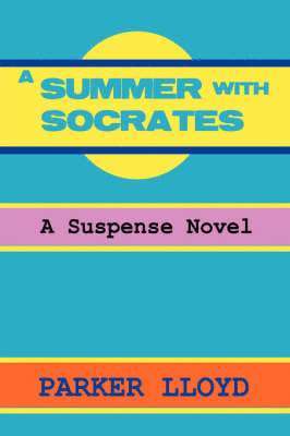 bokomslag A Summer with Socrates