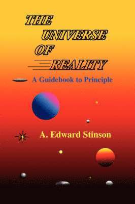 A Edward Stinson, A. Edward Stinson - Universe Of Reality, Häftad