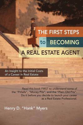 bokomslag The First Steps to Becoming a Real Estate Agent