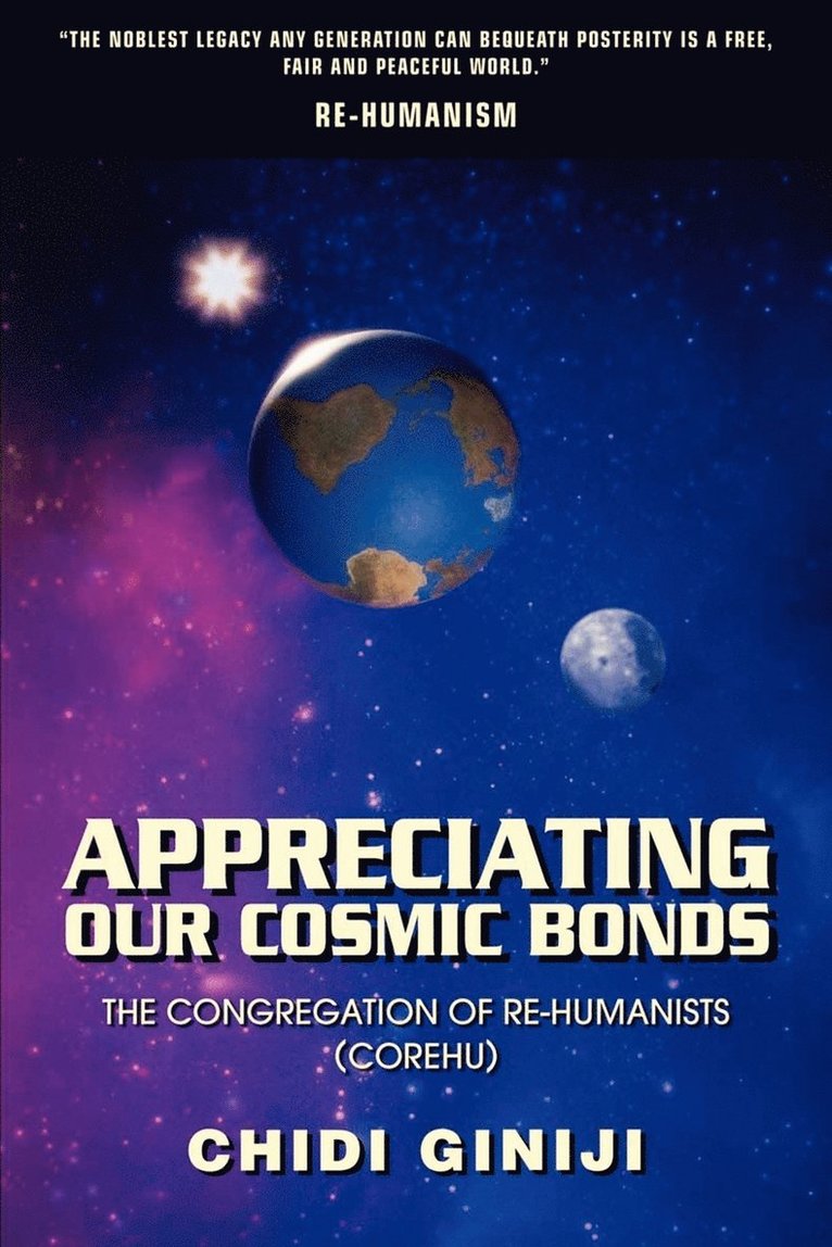 Appreciating Our Cosmic Bonds 1