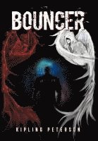 Kipling Peterson - Bouncer, Inbunden
