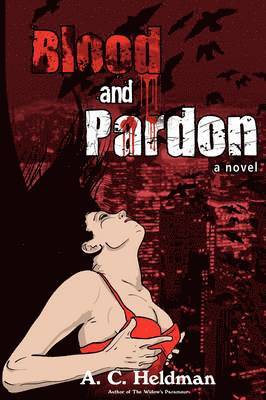bokomslag Blood and Pardon