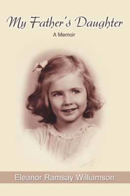 Eleanor Ramsay Williamson - My Father's Daughter, Häftad