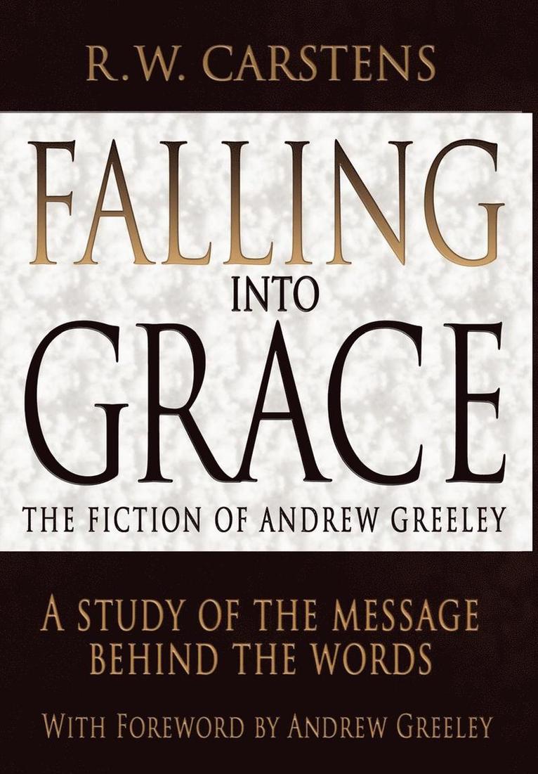 Falling Into Grace 1