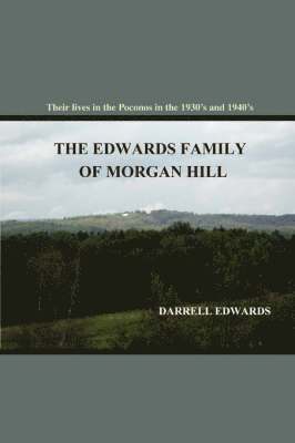 The Edwards Family of Morgan Hill 1