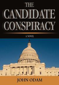 bokomslag The Candidate Conspiracy