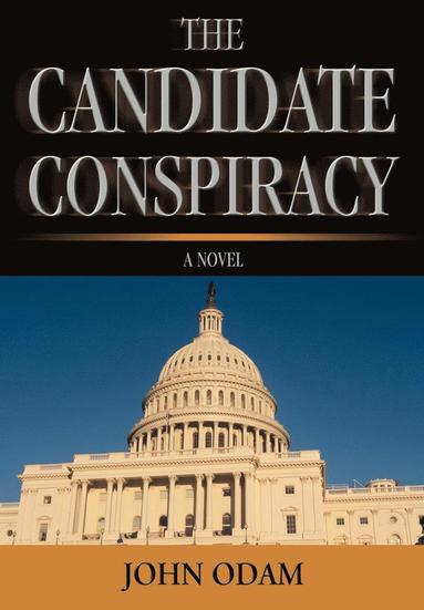 bokomslag Candidate Conspiracy