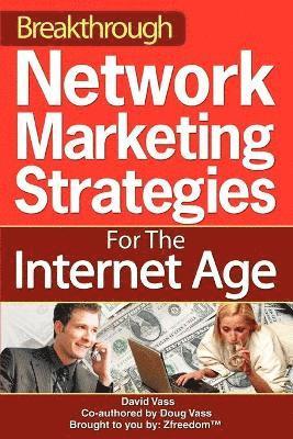 David Vass - Breakthrough Network Marketing Strategies for the Internet Age, Häftad