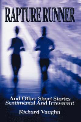 Richard Vaughn - Rapture Runner, Häftad