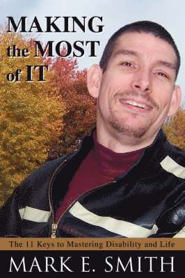 Making the Most of It