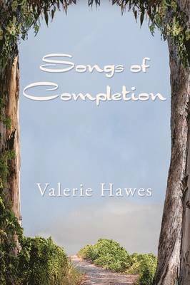 Valerie Hawes - Songs of Completion, Inbunden