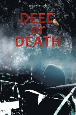 Deed or Death 1