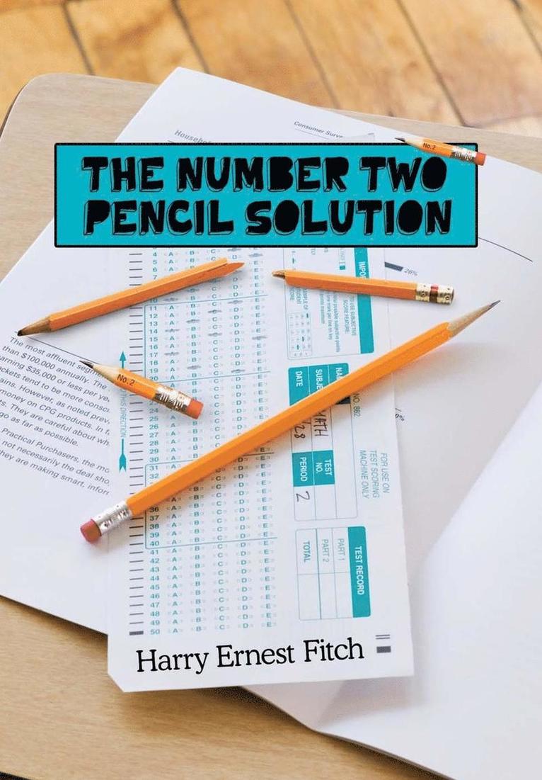 The Number Two Pencil Solution 1