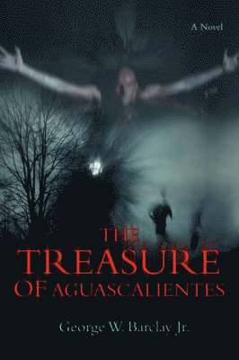 The Treasure of Aguascalientes 1