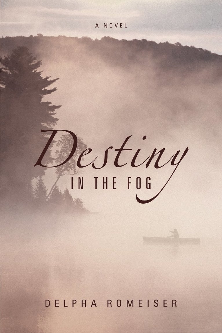 Destiny in the Fog 1