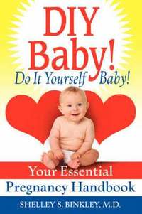 bokomslag DIY Baby! Do It Yourself Baby!
