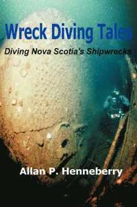 bokomslag Wreck Diving Tales