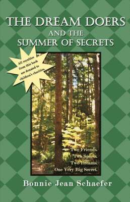 Bonnie Jean Schaefer - Dream Doers and the Summer of Secrets, Häftad