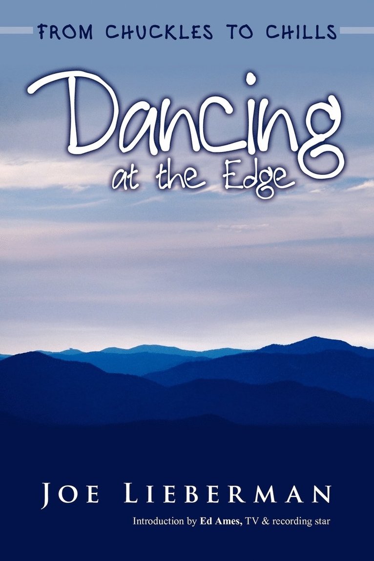 Joe Lieberman - Dancing at the Edge, Häftad
