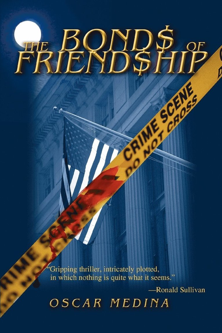 Oscar Medina - Bond$ of Friend$hip, Häftad