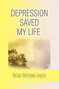 bokomslag Depression Saved My Life