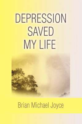 bokomslag Depression Saved My Life